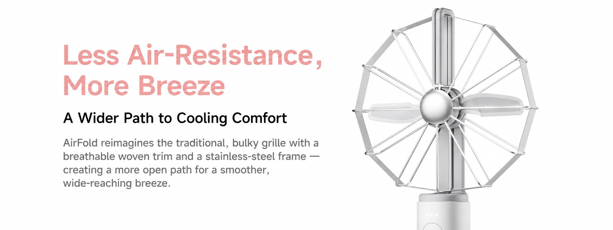 Less Air-Resistance, More Breeze
